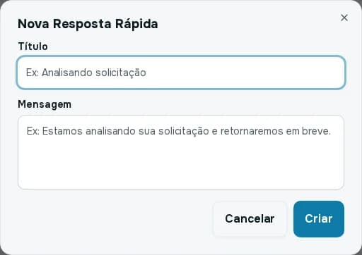 Janela Nova Resposta Rápida com os campos Título e Mensagem e os botões Cancelar e Criar