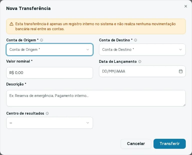 Janela Nova Transferência com o aviso de registro interno, conta de origem, conta de destino, valor, data, descrição e centro de resultados