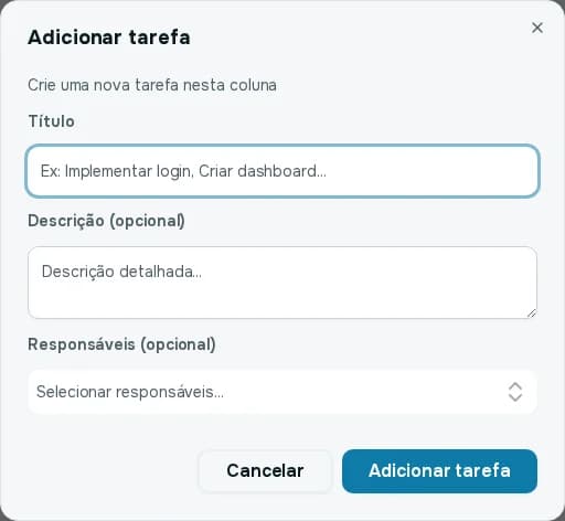 Janela Adicionar tarefa com os campos Título, Descrição opcional e Responsáveis opcional