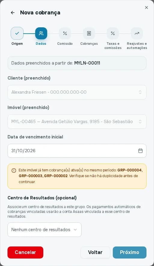 Passo Dados com cliente e imóvel preenchidos pela negociação MYLN-00011 e o aviso de cobranças no mesmo período